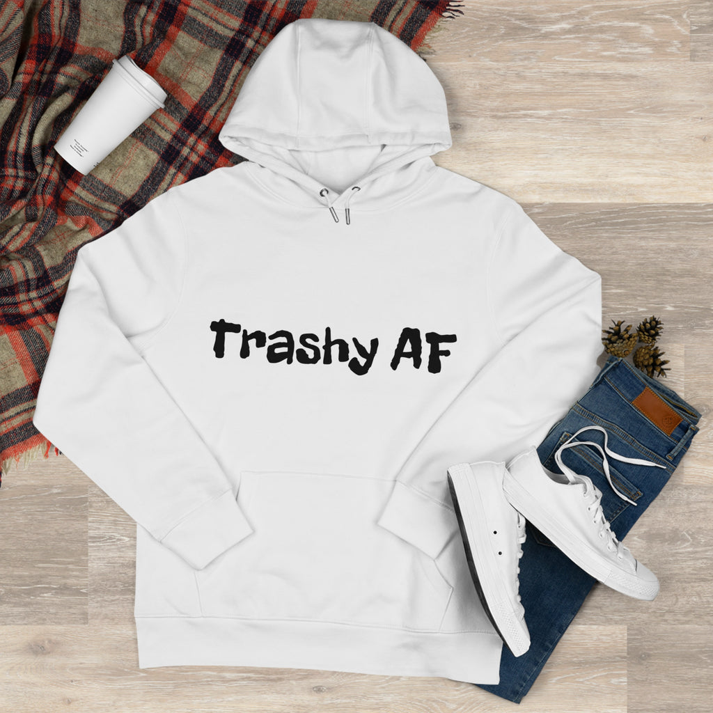 Trashy AF King Hooded Sweatshirt, Trendy Streetwear, Casual Hoodie, Gift for Him/Her, Everyday Comfort, Perfect for Any Occasion
