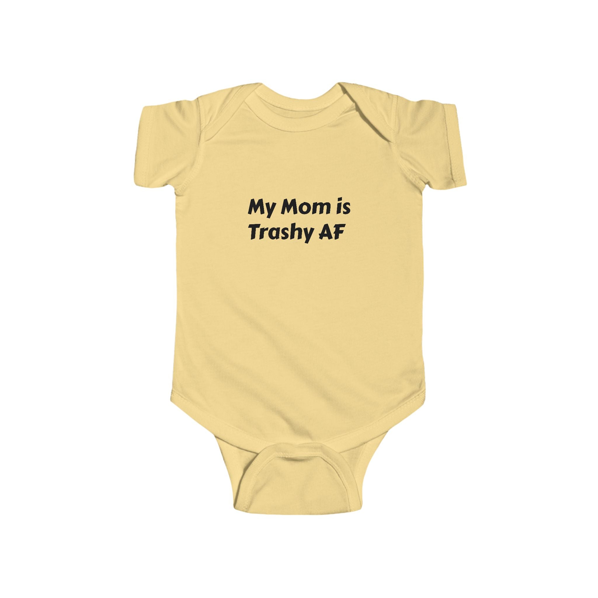 Funny Baby Bodysuit, My Mom is Trashy AF, Infant Outfit, Baby Shower Gift, Cute Infant Clothes, New Parent Gift, Funny Baby Wear