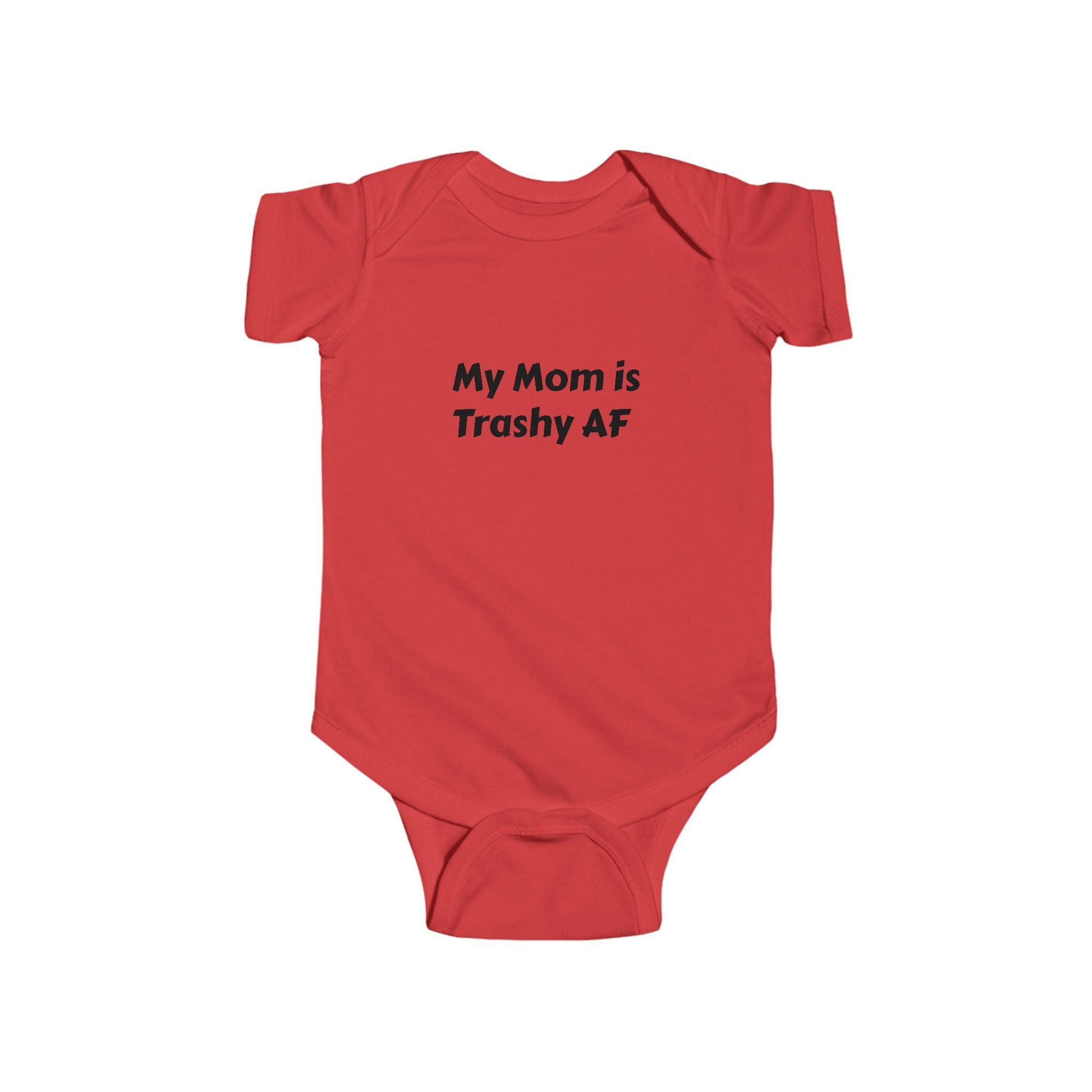 Funny Baby Bodysuit, My Mom is Trashy AF, Infant Outfit, Baby Shower Gift, Cute Infant Clothes, New Parent Gift, Funny Baby Wear