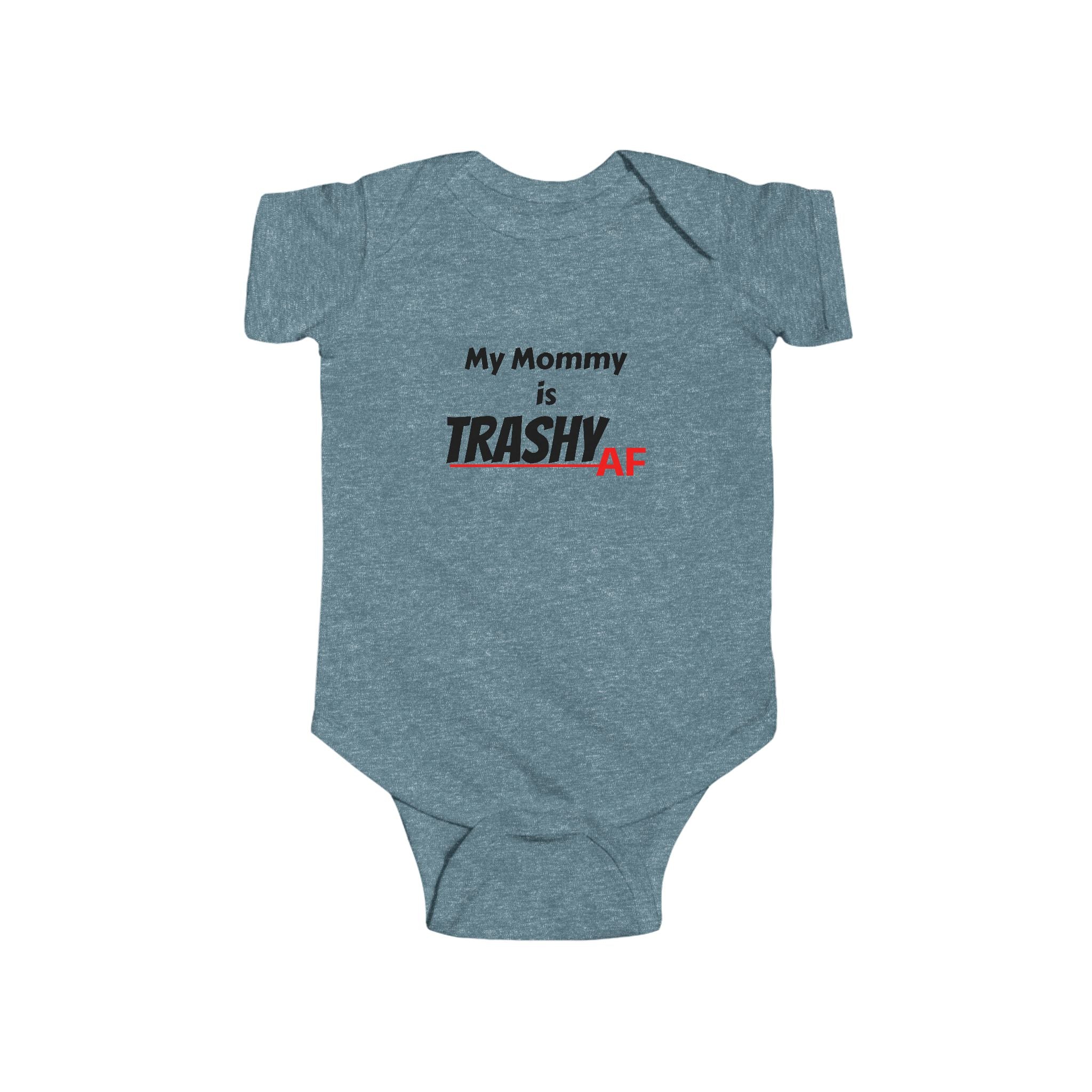 Funny Baby Bodysuit Onesie, My Mom is Trashy AF, Infant Outfit, Baby Shower Gift, Cute Infant Clothes, New Parent Gift, Funny Baby Wear